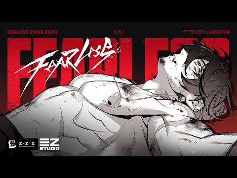 Видео: EP Лайтера — Fearless | Zenless Zone Zero