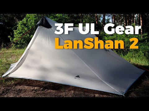 Видео: 3F UL Gear LanShan 2 – обзор самой продаваемой палатки на Aliexpress