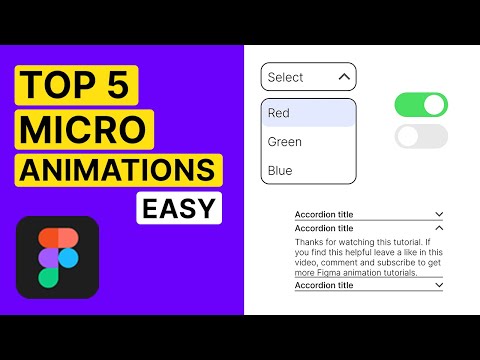 Видео: Как создавать микроанимации в Figma