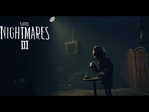 Видео: ОТЕЦ И СЫН! ПРОХОЖДЕНИЕ ИГРЫ Little Nightmares III 5 СЕРИЯ