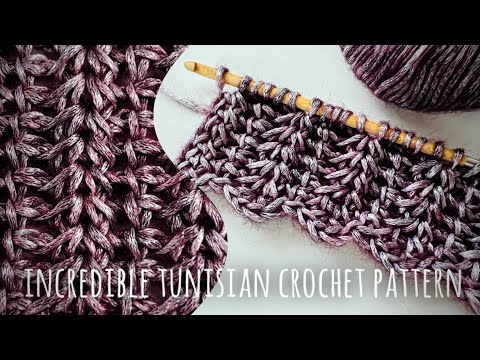 Видео: НЕОБЫКНОВЕННАЯ КРАСОТА: ВЫ БУДЕТЕ ВЯЗАТЬ ЭТИМ УЗОРОМ! 🌟🌟🌟🌟🌟 INCREDIBLE TUNISIAN CROCHET