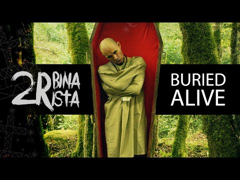 Видео: 2rbina 2rista - Погребённый заживо