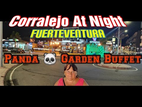 Видео: ФУЭРТЕВЕНТУРА / КОРРАЛЕХО НОЧЬЮ / БУФЕТ В САДЕ ПАНДА