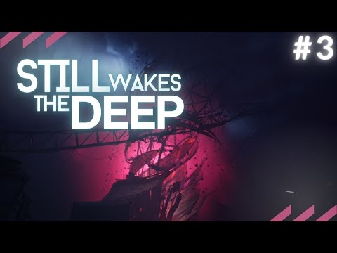 Видео: ПОХОДУ,СПАСТИСЬ НЕ ПОЛУЧИТСЯ ►► ФИНАЛ ► Still Wakes the Deep #3