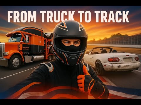 Видео: Из кабины трака — на гоночный трек 🏁 Моя новая жизнь начинается! Проект From Truck to Track.