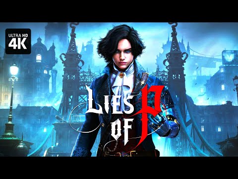 Видео: ИГРОФИЛЬМ | LIES OF P – Прохождение Без Комментариев [4K] | Лайс оф Пи Все Катсцены на Русском