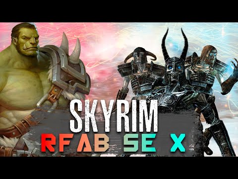 Видео: ЭТОГО ОРКА УЖЕ НЕ ОСТАНОВИТЬ! | SKYRIM RFAB SE X| ВОИН