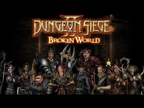 Видео: Dungeon Siege II: Broken World 1-3 Aкт  Финал