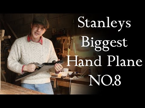 Видео: Мать всех ручных рубанков — фуганок Stanley Number 8.
