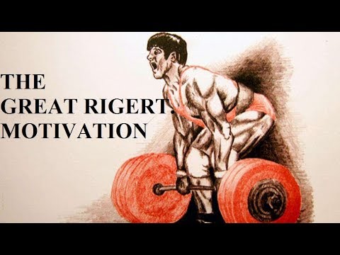 Видео: THE GREAT RIGERT. MOTIVATION ⁄ ВЕЛИКИЙ РИГЕРТ. МОТИВАЦИЯ