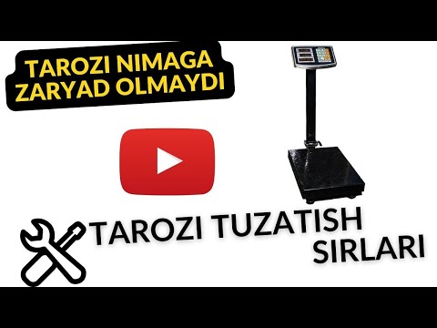 Видео: tarozi zaryad olmaydi / тарози нимага заряд олмайди?