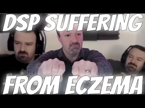 Видео: DSP МАЖЕТ СЕБЕ РУКИ КРЕМАМИ, ПОТОМУ ЧТО У НЕГО ЭКЗЕМА??