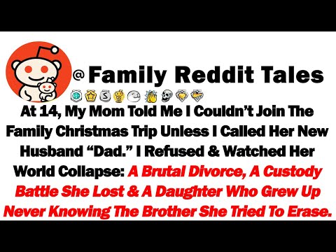 Видео: В 14 лет мама сказала, что я не смогу присоединиться к семейному рождественскому путешествию, есл...