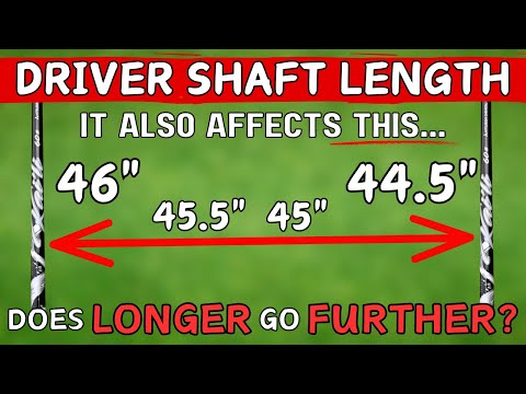 Видео: Какую длину вала драйвера следует использовать? Как его укорачивание влияет на гибкость вала и ег...