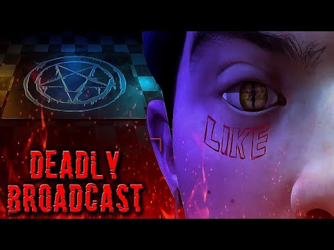 Видео: Deadly Broadcast МИЛЛИОНЫ ЗРИТЕЛЕЙ И ТЫСЯЧИ ДОЛЛАРОВ ДОНАТОВ