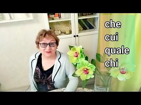 Видео: Che, cui, quale, chi для связи частей предложения Итальянская грамматика Уроки итальянского