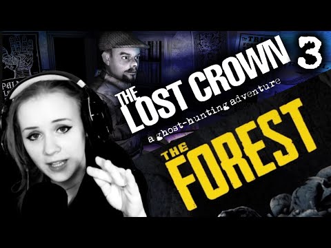 Видео: The Lost Crown (часть 3-я) и спонтанный THE FOREST