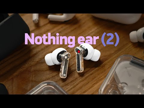 Видео: Обзор Nothing ear (2) — оч хорошо