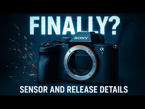 Видео: Sony A7V — это реальность: подробности о сенсоре и сроки выхода утекли в сеть