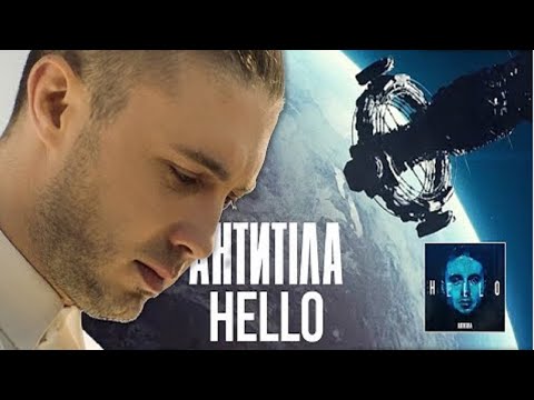 Видео: АНТИТІЛА - HELLO / Official Video