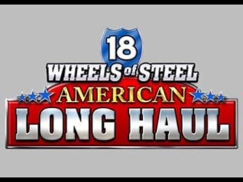 Видео: Обзор 18 Wheels of Steel: American Long Haul
