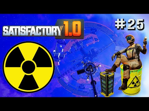 Видео: НАЧАЛО ЯДЕРНОЙ ЭРЫ SATISFACTORY. №25