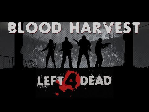 Видео: Left 4 Dead 2 - Master // Прохождение кампании «Кровавая Жатва»