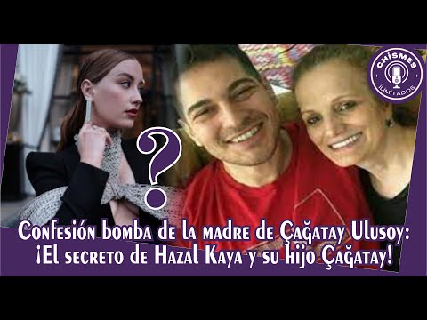 Видео: Громкое признание матери Чагатая Улусоя: Тайна Хазал Кая и ее сына Чагатая!