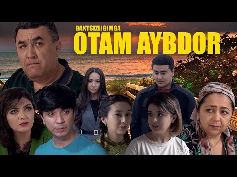 Видео: Baxtsizligimga otam aybdor (O`zbek kino) Бахтсизлигимга отам айбдор