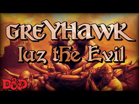 Видео: Почему Иуз был таким злым? | Greyhawk Explained