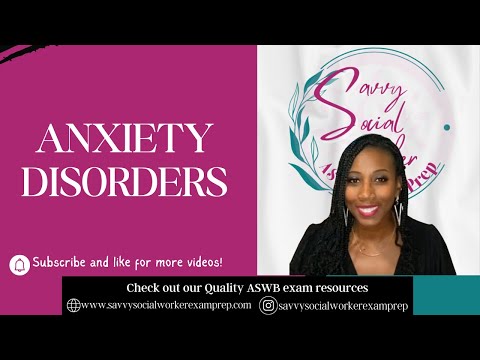 Видео: ТРЕВОЖНЫЕ расстройства и лекарства, которые чаще всего встречаются при обследовании ASWB