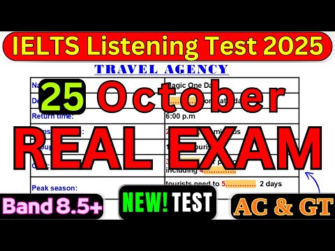 Видео: РЕАЛЬНЫЙ ЭКЗАМЕН 25 ОКТЯБРЯ 2025 ГОДА ТЕСТ IELTS ПО АУДИРОВАНИЮ С ОТВЕТАМИ | ЭКЗАМЕН IELTS ПО АУД...