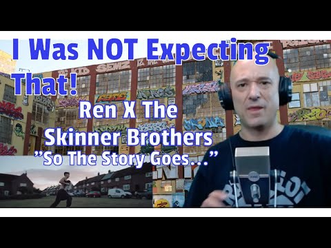 Видео: Ren x The Skinner Brothers - So The Story Goes...(РЕАКЦИЯ!) Я НЕ ОЖИДАЛ такой атмосферы и звука!!