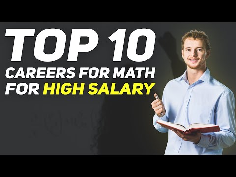Видео: 10 лучших профессий в области математики для получения высокой зарплаты
