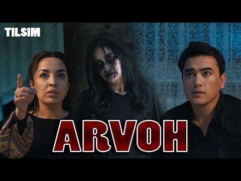 Видео: Arvoh (Tilsim) Арвох (Тилсим) o'zbek kino 2023