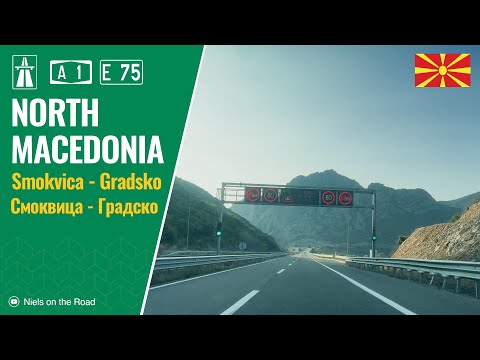 Видео: Driving in North Macedonia: Avtopishta A1 E75 from Smokvica to Gradsko / Смоквица - Градско