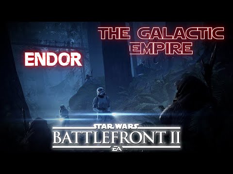 Видео: STAR WARS Battlefront II / Битва при Эндоре / Империя