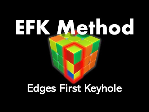 Видео: Метод EFK F2L: ПРОСТОЙ И ЭФФЕКТИВНЫЙ [метод «замочная скважина» с ребрами] #cubing #F2L #cfop #sp...