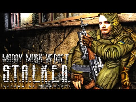 Видео: Мурк играет в S.T.A.L.K.E.R.: Тень Чернобыля (самые интересные моменты)
