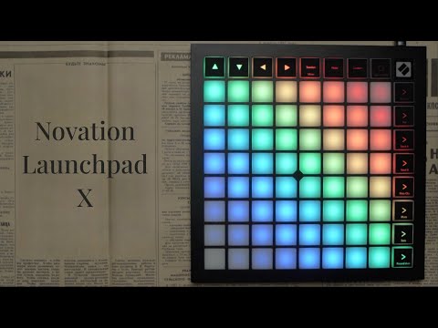 Видео: Novation Launchpad X. Единственный полноценный обзор