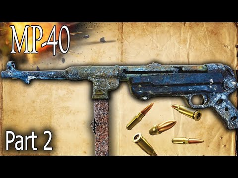 Видео: Реставрация MP-40 Чистка, восстановление деталей, начало сборки.