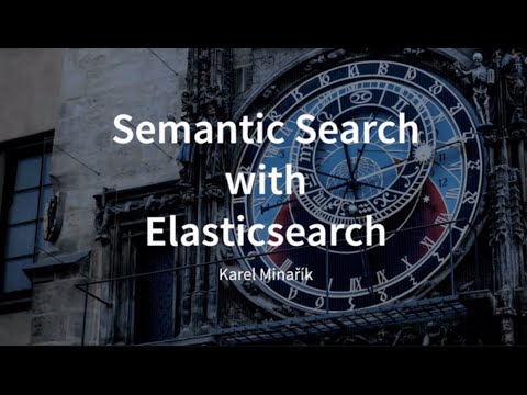 Видео: Семантический поиск с Elasticsearch