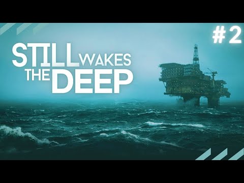 Видео: ПОМОЩИ НЕ БУДЕТ??? ► ЭТО КОНЕЦ? ► Still Wakes the Deep #2
