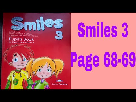 Видео: Smiles 3 p.68-89, 3-сынып ағылшын тілі 68-68 бет📕📚