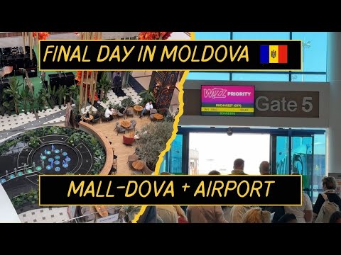 Видео: Знакомство с торговым центром MallDova и аэропортом Кишинёва | Последний день в Молдове 🇲🇩