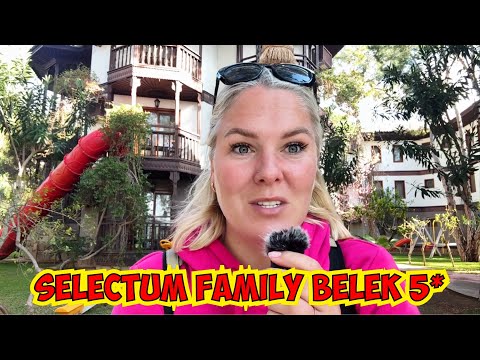 Видео: 🔥ЧЕСТНЫЙ ОТЗЫВ ПРО ОТЕЛЬ SELECTUM FAMİLY BELEK 5*