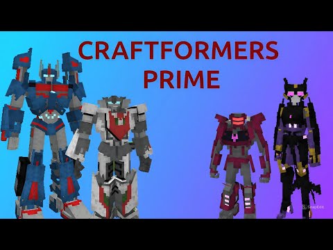 Видео: ПЕРВАЯ ЧАСТЬ КРУПНОГО ОБНОВЛЕНИЯ CRAFTFORMERS PRIME
