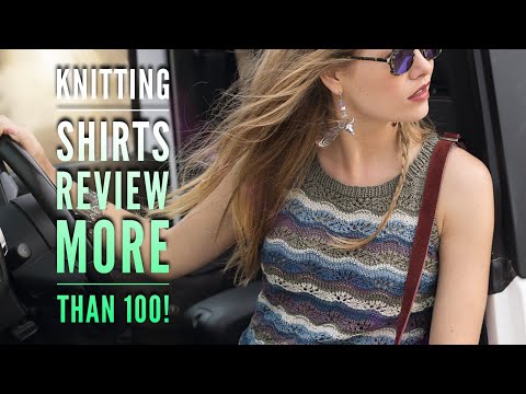 Видео: Вяжем МАЙКИ спицами: более 💯 красивых моделей / Knitting SHIRTS REVIEW