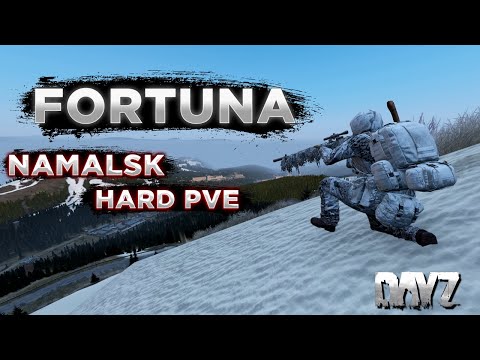 Видео: NAMALSK DAYZ PVE | FORTUNA Reload | ОТКРЫТИЕ СЕРВЕРА #28
