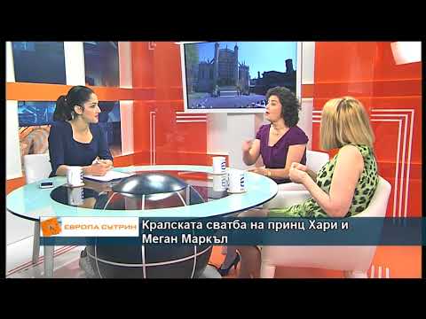 Видео: Милена Хлебарова и Магдалена Гигова за кралската сватба на принц Хари и Меган Маркъл